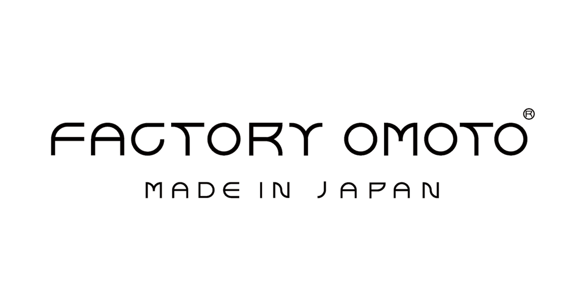 FACTORY OMOTO